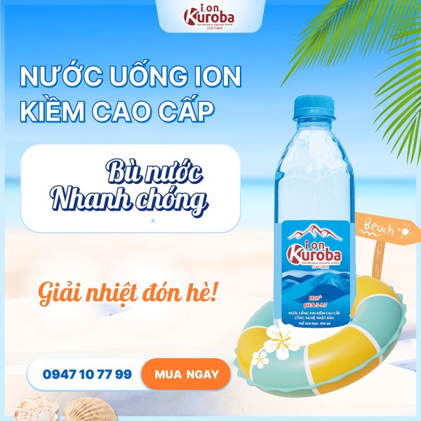 ION KUROBA BÙ NƯỚC NHANH CHÓNG - GIẢI NHIỆT ĐÓN HÈ! 🌤🌞