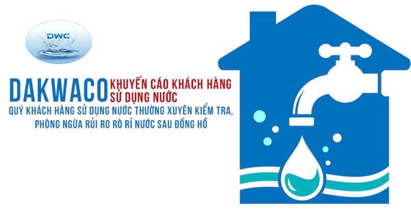 QUÝ KHÁCH HÀNG NÊN THƯỜNG XUYÊN KIỂM TRA, PHÒNG NGỪA RỦI RO RÒ RỈ NƯỚC SAU ĐỒNG HỒ
